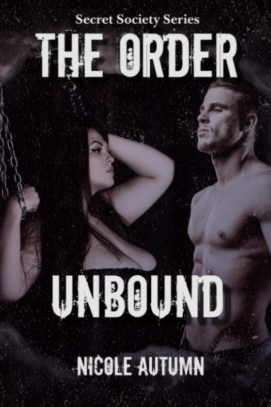 The Order: Unbound (Secret Society 