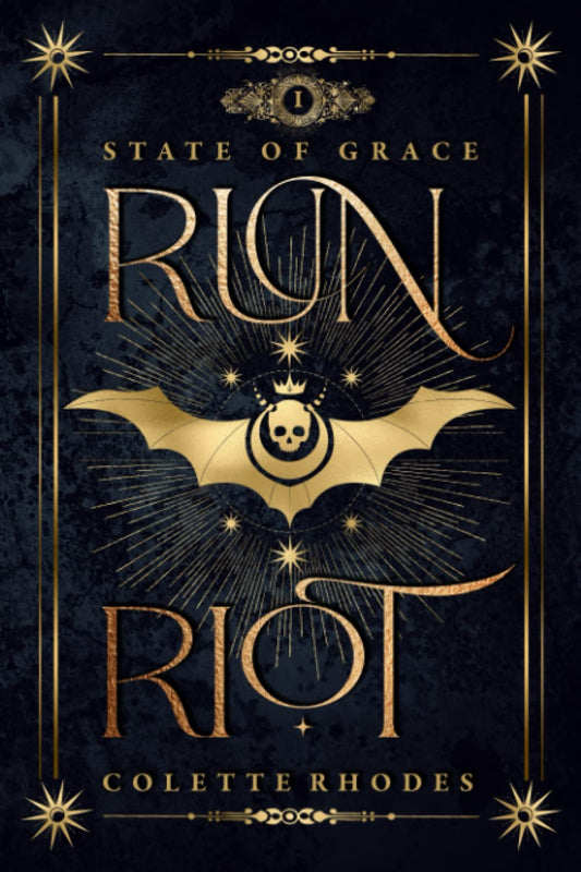 Run Riot (State of Grace #1)