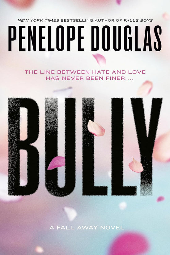 Bully (The Fall Away 