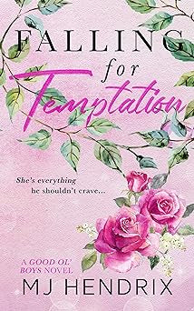 Falling For Temptation: Good Ol&