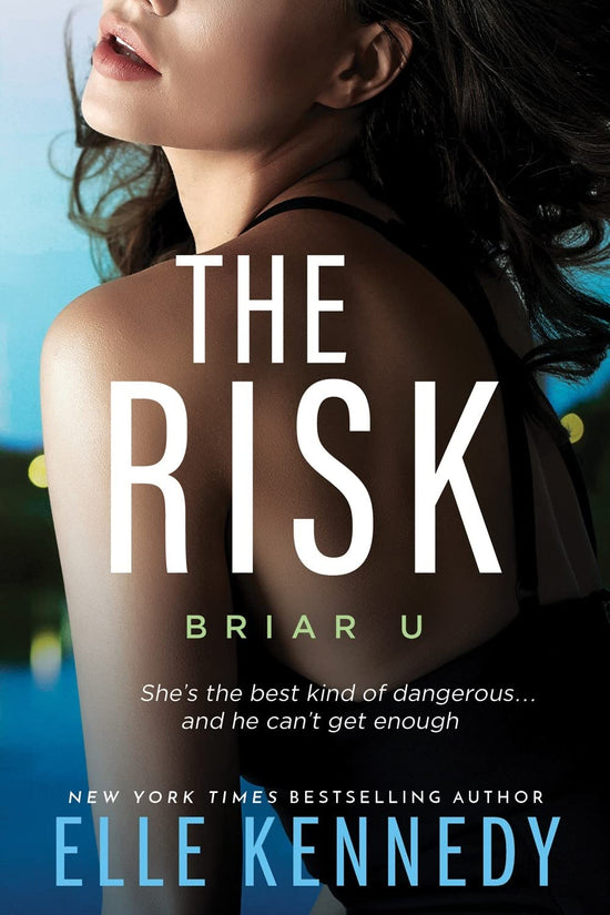 The Risk (Briar U 