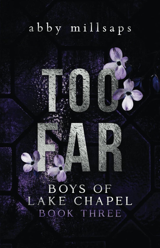 Too Far (Boys of Lake Chapel 
