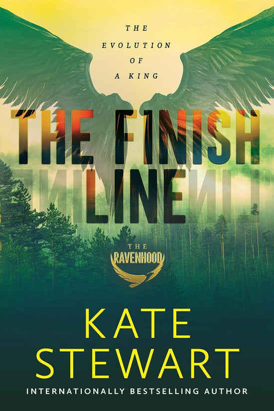 The Finish Line: The Evolution of a King (Ravenhood Trilogy 