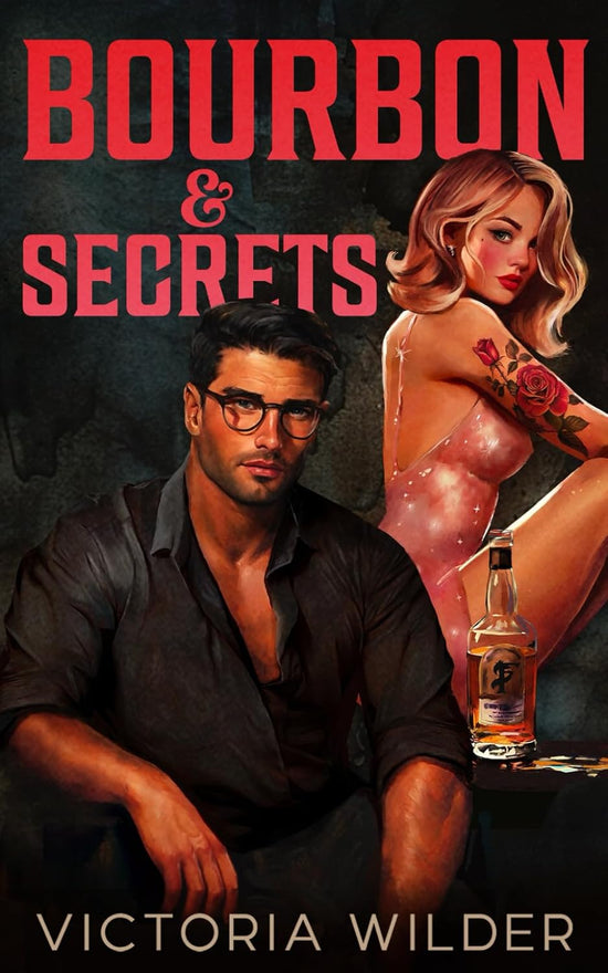 Bourbon & Secrets (Bourbon Boys 
