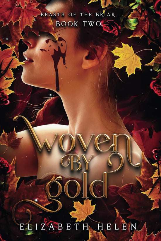 Woven By Gold (Beasts of the Briar Book 2)