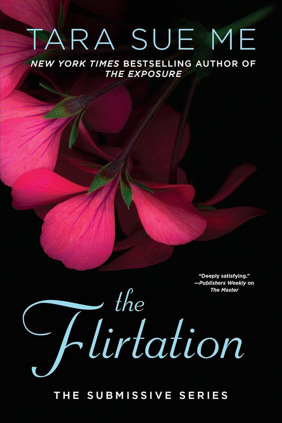 The Flirtation (The Submissive Series 