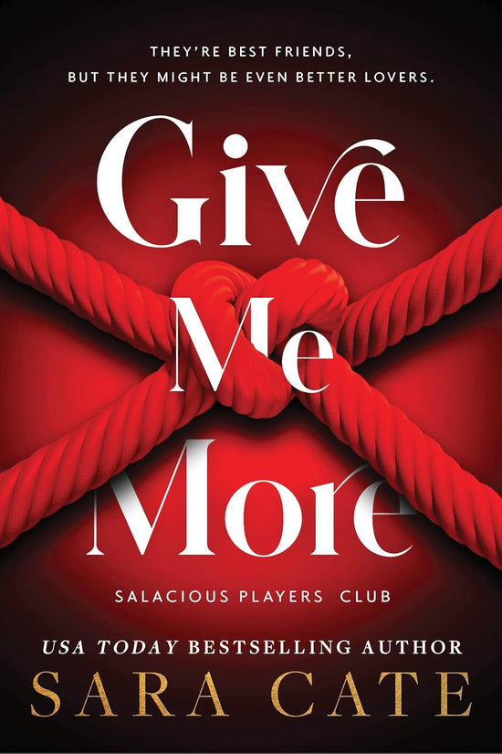 Give Me More (Salacious Players&
