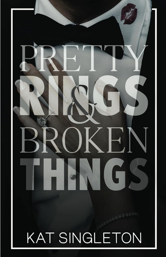 Pretty Rings & Broken Things (Black Tie Billionaires 