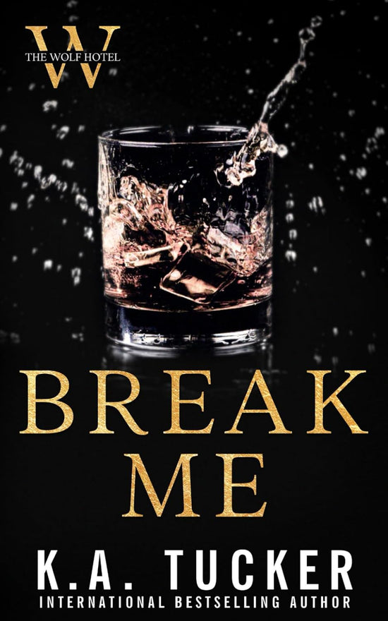 Break Me (The Wolf Hotel 