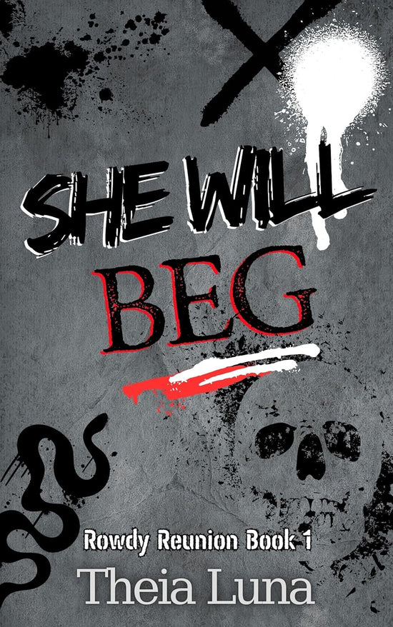 She Will Beg