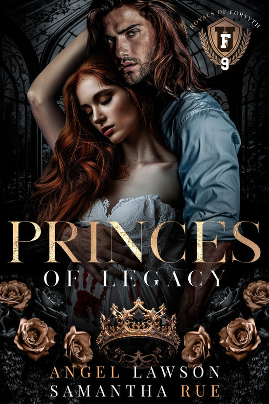 Princes of Legacy (Royals of Forsyth U 