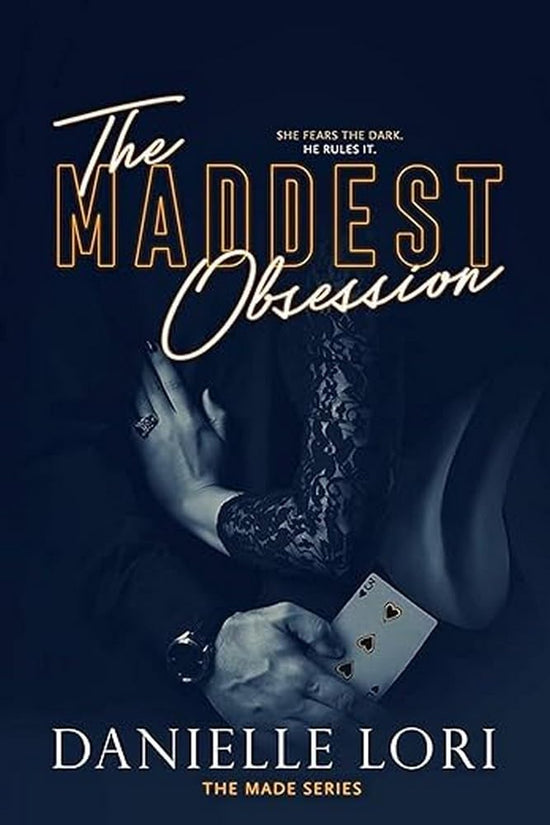 The Maddest Obsession (Made 