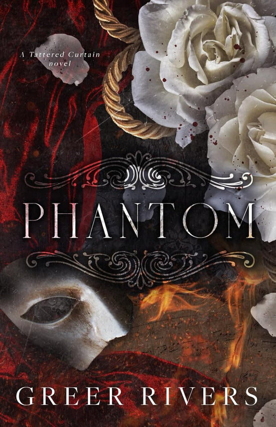 Phantom (Tattered Curtain Series 