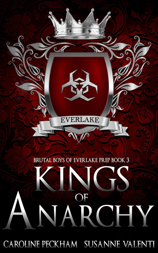 Kings of Anarchy (Brutal Boys of Everlake Prep Book 3)