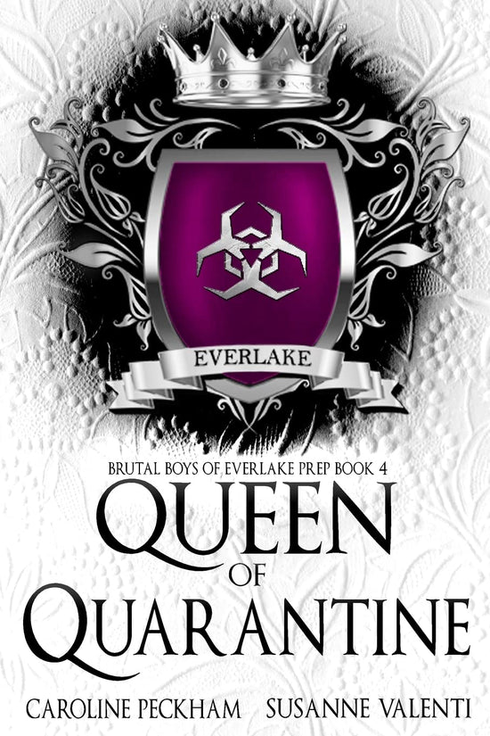 Queen of Quarantine (Brutal Boys of Everlake Prep 