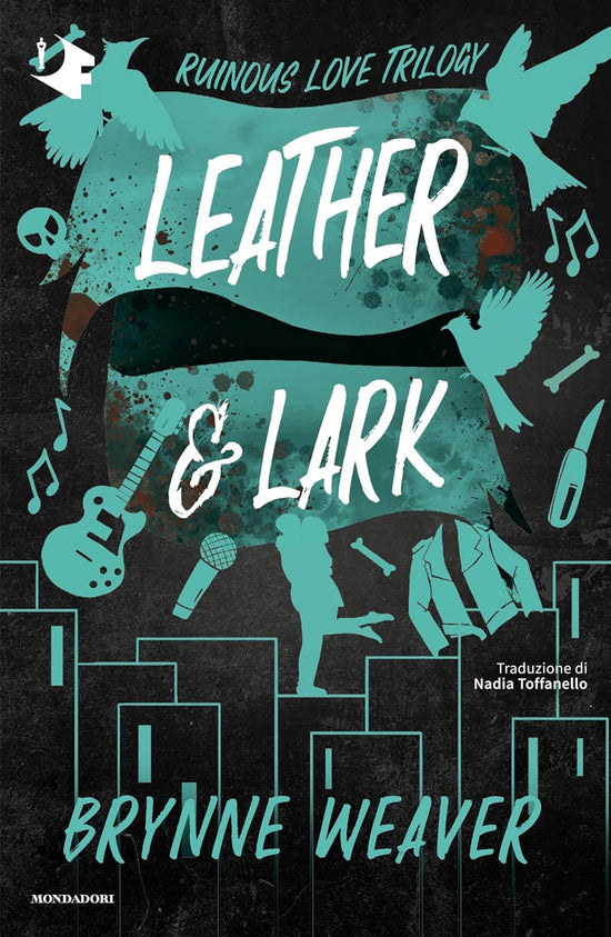 Leather & Lark (Ruinous Love Trilogy 
