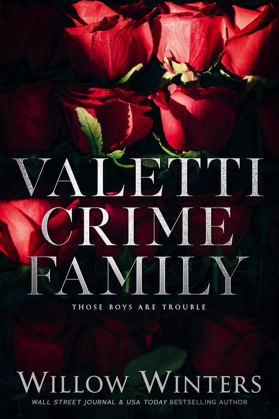 Valetti Crime Family (Those Boys Are Trouble)