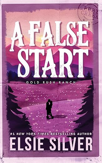 A False Start (Gold Rush Ranch 
