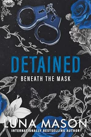 Detained (Beneath the Mask 