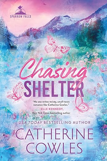 Chasing Shelter (Sparrow Falls 