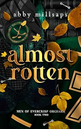 Almost Rotten (Men of Evercrisp Orchard 