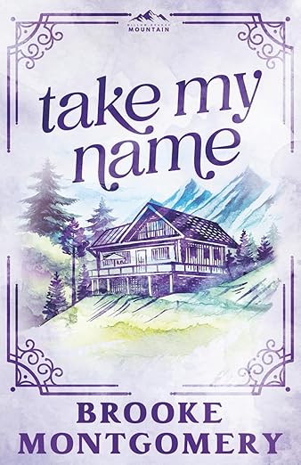 Take My Name (Alternate Cover) (Willow Branch Mountain 