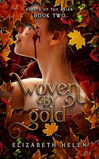 Woven by Gold (Standard Edition) (Beasts of the Briar 