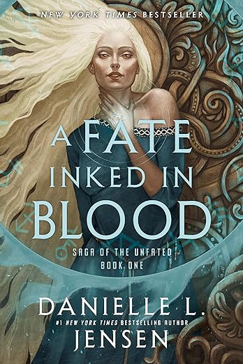 A Fate Inked in Blood (Saga of the Unfated 