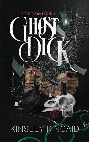 Ghost Dick (Port Canyon Chronicle 