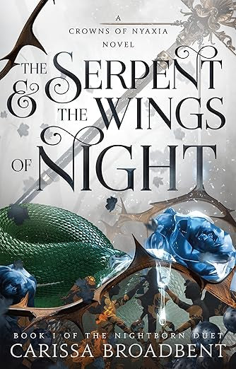 The Serpent & The Wings of Night (Crowns of Nyaxia 