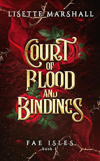 Court of Blood and Bindings (Fae Isles 