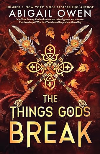 The Things Gods Break (Crucible 