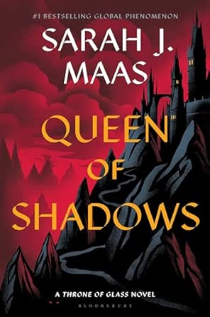 Queen of Shadows (Throne of Glass 