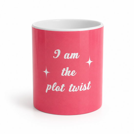 I Am the Plot Twist Mug