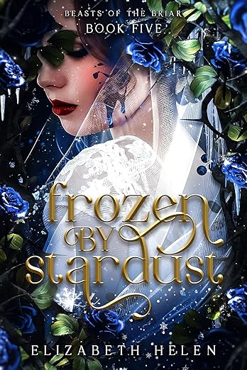 Frozen By Stardust (Beasts of the Briar 