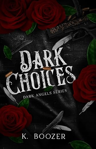 Dark Choices (Dark Angels 