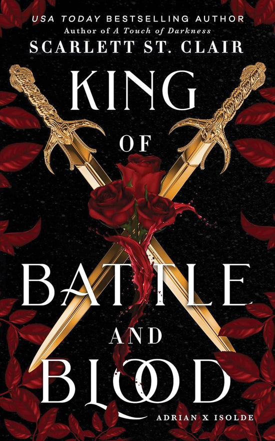 King of Battle & Blood (Adrian x Isolde 
