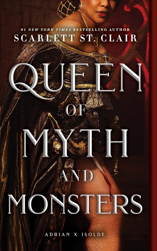 Queen of Myth & Monsters (Adrian x Isolde 