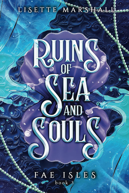 Ruins of Sea and Souls (Fae Isles 
