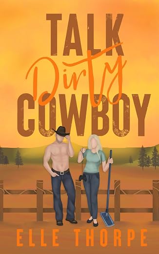 Talk Dirty Cowboy (Dirty Cowboys 