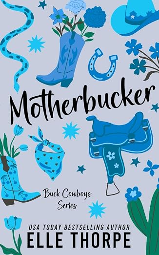 Motherbucker (Buck Cowboys)