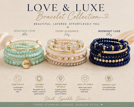 Love & Luxe Bracelet Collection