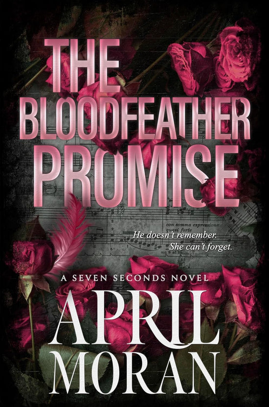 The Bloodfeather Promise (Seven Seconds 