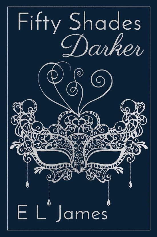 Fifty Shades Darker (Fifty Shades 
