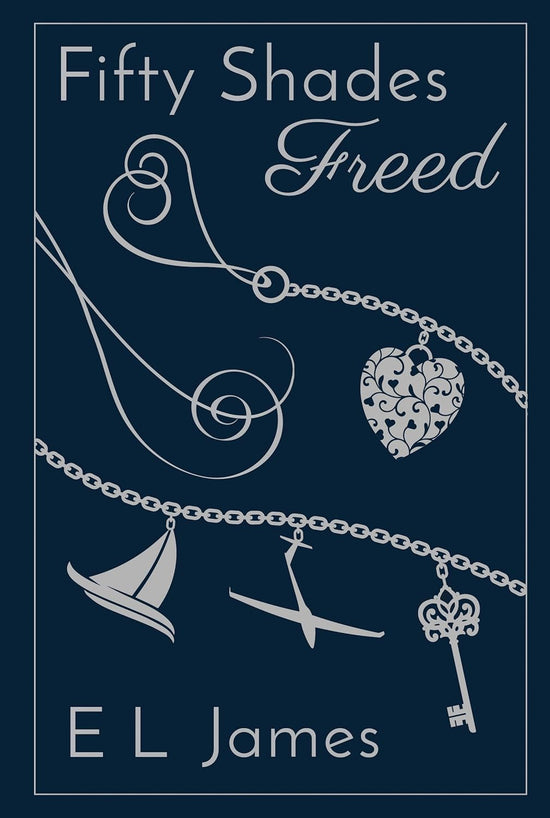 Fifty Shades Freed (Fifty Shades 