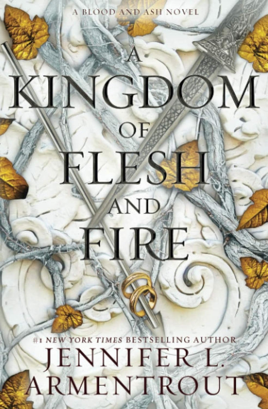A Kingdom of Flesh and Fire (Blood and Ash 