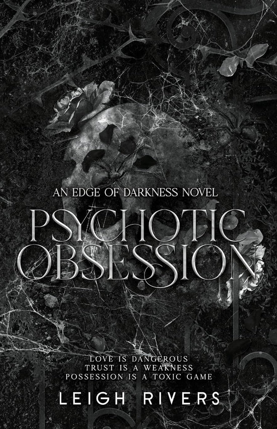 Psychotic Obsession (The Edge of Darkness)