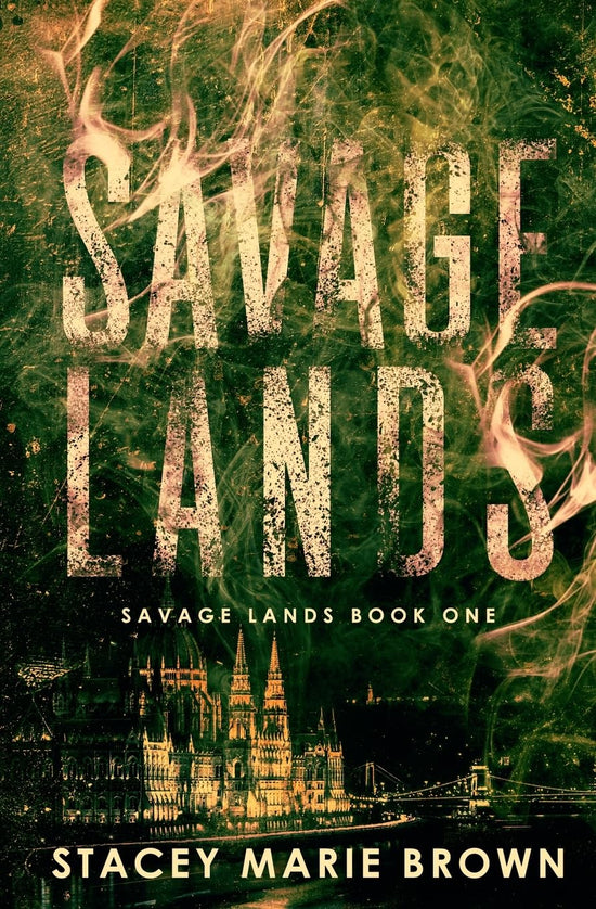 Savage Lands (Savage Lands, Book 1)